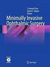 Minimally Invasive Ophthalmic Surgery [With DVD] (Hardcover, 2010)