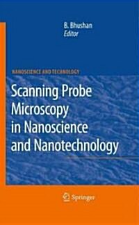 Scanning Probe Microscopy in Nanoscience and Nanotechnology (Hardcover)