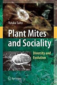 Plant Mites and Sociality: Diversity and Evolution (Hardcover)