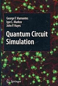 Quantum Circuit Simulation (Hardcover)