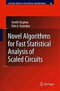 Novel Algorithms for Fast Statistical Analysis of Scaled Circuits (Hardcover)