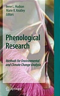 Phenological Research: Methods for Environmental and Climate Change Analysis (Hardcover)