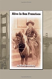 Alive in San Francisco (Paperback)