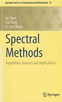 Spectral Methods: Algorithms, Analysis and Applications (Hardcover)