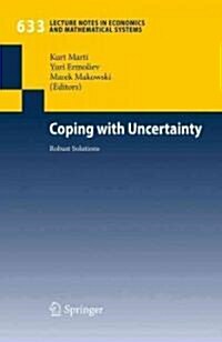 Coping with Uncertainty: Robust Solutions (Paperback, 2010)