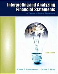 Interpreting and Analyzing Financial Statements (Paperback, 5th)
