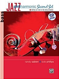 Jazz Philharmonic Second Set: Bass, Book & CD (Paperback)