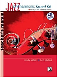 Jazz Philharmonic Second Set (Paperback, Compact Disc, Teachers Guide)