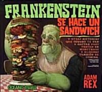 Frankenstein Se Hace Un S?dwich (Hardcover)