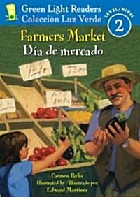 Farmers Market/Dia de Mercado: Bilingual English-Spanish (Paperback)