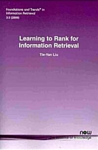 Learning to Rank for Information Retrieval (Paperback)