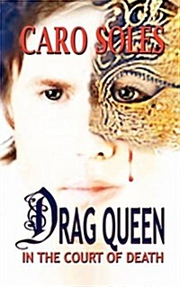 Drag Queen in the Court of Death (Paperback)
