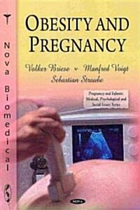 Obesity and Pregnancy (Hardcover, UK)