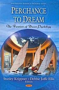 Perchance to Dream (Hardcover)