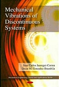 Mechanical Vibrations of Discontinuous Systems (Hardcover, UK)