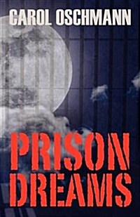Prison Dreams (Paperback)
