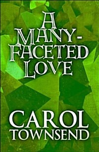 A Many-Faceted Love (Paperback)