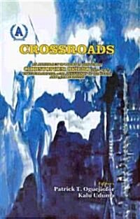 Crossroads. an Anthology of Poems in Honour of Christopher Okigbo (Paperback)
