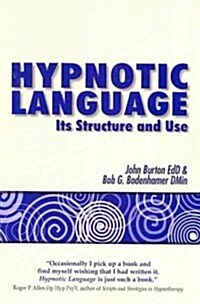 Hypnotic Language : Its Structure and Use (Paperback)