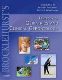 Brocklehurst's textbook of geriatric medicine and gerontology 7th ed