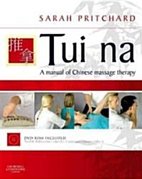 Tui Na: A Manual of Chinese Massage Therapy [With DVD ROM] (Paperback)