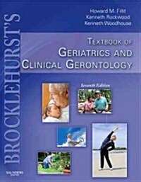 Brocklehursts Textbook of Geriatric Medicine and Gerontology [With Web Access] (Hardcover, 7th)