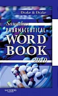 Saunders Pharmaceutical Word Book 2010 (Paperback, 1st)