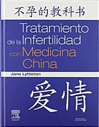 Tratamiento dela Fertilidad con Medicina China y Acupuntura (Hardcover)