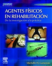 Agentes Fisicos en Rehabilitacion / Physical Agents in Rehabilitation (Paperback, 3rd)