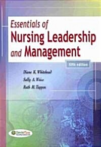 Essentials of Nursing Leadership and Management (Paperback, 5th)