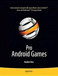 Pro Android Games (Paperback, 1st)