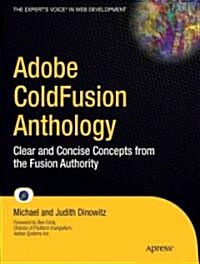 Adobe Coldfusion Anthology: The Best of the Fusion Authority (Paperback)