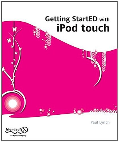 Getting Started With Ipod Touch (Paperback, 1st)