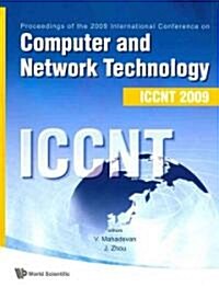 Computer and Network Technology - Proceedings of the International Conference on Iccnt 2009 (Paperback)