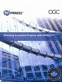 Directing Successful Projects with PRINCE2 (Paperback)