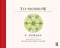 To-Morrow : A Peaceful Path to Real Reform (Paperback)