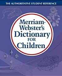 [중고] Merriam-Webster‘s Dictionary for Children (Paperback)