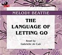 The Language of Letting Go (Audio CD)