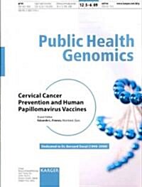Cervical Cancer Prevention and Human Papillomavirus Vaccines (Paperback, 1st)