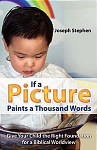 If a Picture Paints a Thousand Words (Paperback)