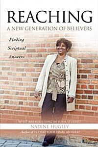 Reaching a New Generation of Believers (Paperback)