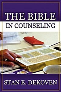 The Bible in Counseling (Paperback)