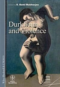 Durkheim and Violence (Paperback)