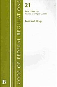 Food and Drugs, Volume 21: Parts 170 to 199 (Paperback, Revised)
