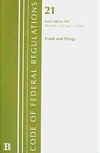Food and Drugs: Part 500 to 599 (Paperback, Revised)