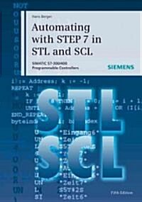 Automating With STEP7 in STL and SCL (Hardcover, DVD, 5th)