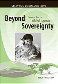 Beyond Sovereignty: Issues for a Global Agenda (Paperback, 4)