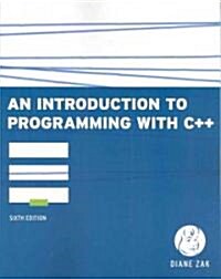An Introduction to Programming With C++ (Paperback, 6th)