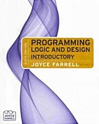 Programming Logic and Design (Paperback, Pass Code, 6th)