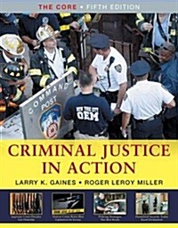 Criminal Justice in Action (Paperback, 5th, Study Guide)